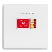 You Set Me On Fire - Match box Card